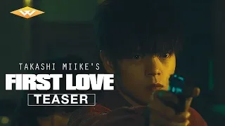 FIRST LOVE Official Teaser | Action Crime Drama | Directed by Takashi Miike | Starring Nao Omori