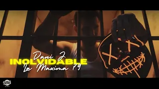 Dani J, La Máxima 79 - Inolvidable (Videoclip Oficial)