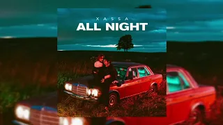 XASSA - All night | Премьера трека 2022