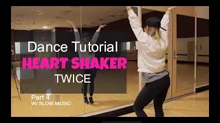 TWICE(트와이스) "Heart Shaker" _ Lisa Rhee Dance Tutorial