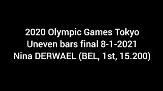 UB exercise Nina DERWAEL (BEL, 1st, 15.200) - 2020 Olympic Games Tokyo - UB apparatus final 8-1-2021