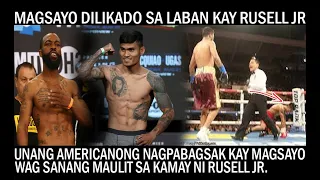 Magsayo dilikado kay rusell jr! unang amerikanong  nag pabagsak kay Magsayo