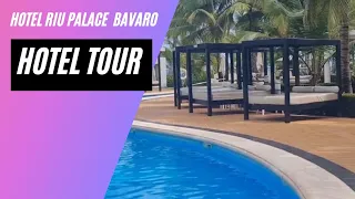 Hotel RIU Palace Bavaro: Hotel Tour 2023, Punta Cana, Dominican Republic 🇩🇴