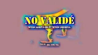 Weld lgriya 09 _No validé ft weld lmedina.prd(88.YounG)