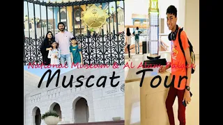 Muscat Tour | Al Alam Palace | The National Museum