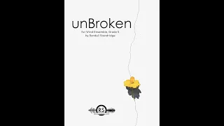 unBroken (Randall Standrige, Wind Ensemble, Grade 5)