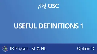 Useful astrophysics definitions 1 [IB Physics SL/HL]