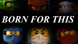 Ninjago Tribute “Born For This”