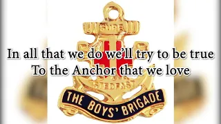 The Boys' Brigade [BB] - The Anchor Song