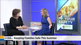 Keeping families safe this summer