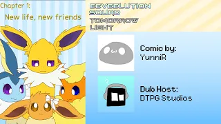 Eeveelution Squad Tomorrow Light - Chapter 1 - New Life, New Friends