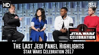 The Last Jedi Panel Highlights - Star Wars Celebration 2017