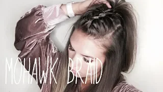 How To: Mohawk Braid Hair Tutorial (EASY!!)