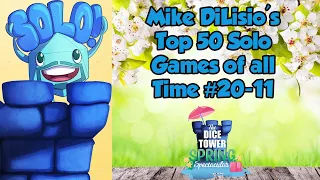 Top 50 Solo Games of All Time #20-11 - with Mike DiLisio