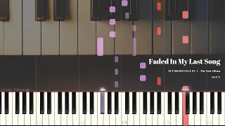 NCT U 엔시티 유 - 'Faded In My Last Song' '피아노' Piano Cover & Tutorial 피아노 커버 & 튜토리얼 by Lunar Piano