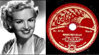 78 RPM – Joe Taub & His Melodians – Mademoiselle (1933)