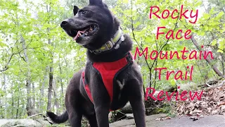 Rocky Face Mountain/ Trail Review