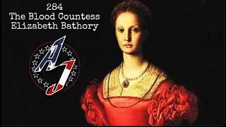 284 The Blood Countess Elizabeth Bathory 2