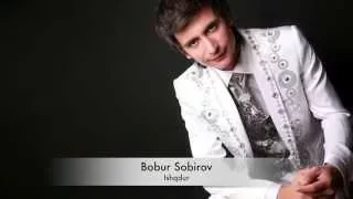 Bobur Sobirov   Ishqur   Бобур Собиров   Ишкдур music version