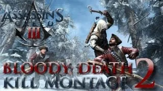 Assassin's Creed 3 - Bloody Death Kill Montage 2