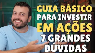 INVESTIR EM AÇÕES: Tudo o Que Você Precisa Saber ANTES de COMEÇAR - O GUIA BÁSICO para INVESTIR