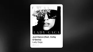 Lady Gaga ft. Colby O’Donis - Just Dance (Slowed & Reverb)