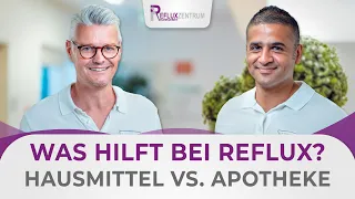 Was hilft bei Reflux? Hausmittel VS. Apotheke