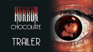 Masters of Horror: Chocolate Trailer Remastered HD