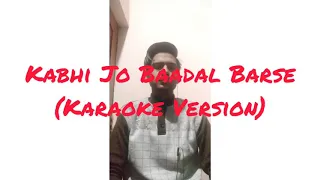 Kabhi Jo Baadal Barse (Karaoke Version) |Arijit Singh | Sachin J Joshi, Sunny Leone