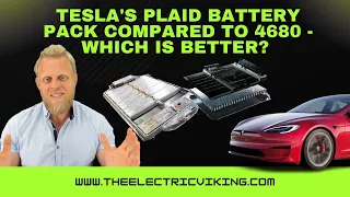 Tesla's Plaid battery pack compared to 4680 - which is better?