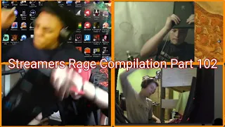 Streamers Rage Compilation Part 102