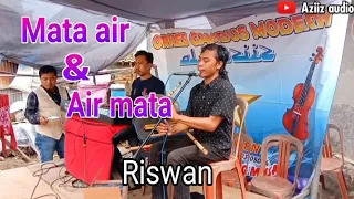 Mata air & air mata || cover Riswan irama