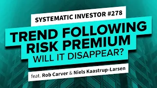 Trend Following Risk Premium: Will it Disappear? | Systematic Investor 278