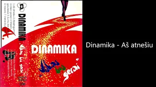 Dinamika - Aš atnešiu (1992)