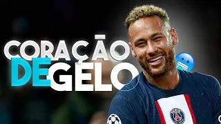 Neymar Jr. ► Coração De Gelo🥶 ( WIU )