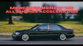 Mercedes-Benz S-Class W140 ALL engines acceleration battle