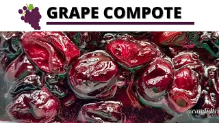 Grape compote | Grape jam ( easy and delicious fruit compote) | 10 Minutes Compote Recipe