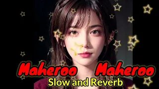 MAHEROO MAHEROO - SUPER NANI|SHREYA GHOSHAL| BEST LO-FI MUSIC #slowed #reverb #trending #lofi #song