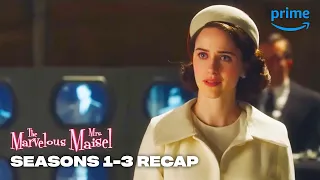 The Marvelous Mrs. Maisel Seasons 1 - 3 | PV Recaps | Prime Video