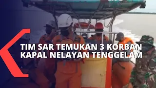 Tim SAR Temukan 3 Korban Kapal Nelayan yang Tenggelam di Kalbar