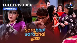 FULL EPISODE-6 || Sarabhai Vs Sarabhai Season 2  || Aniruddh aka Kachcha Kela || #starbharat