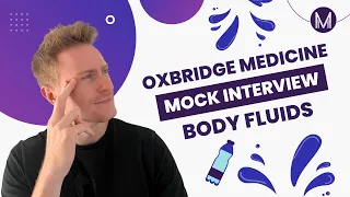 Medicine Mock Interview | Body Fluids