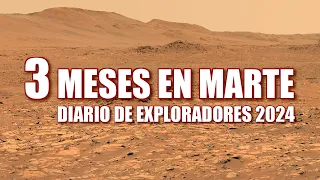 3 MESES EN MARTE 2024 - Diario de exploradores - Perseverance & Curiosity