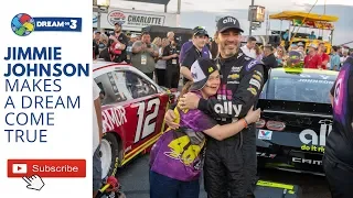 NASCAR's Jimmie Johnson Makes A Dream Comes True at Charlotte's All-Star Race