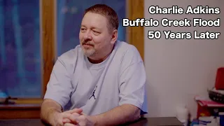 Buffalo Creek Flood: 50 Years Later - Charlie Adkins