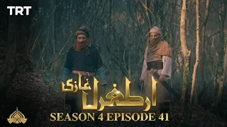 Ertugrul Ghazi Urdu | Episode 41 | Season 4