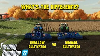 Shallow Cultivator vs Normal Cultivator - Farming simulator 22