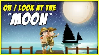 "Oh! look at the moon" | Popular English Nursery Rhyme & Song For Kids