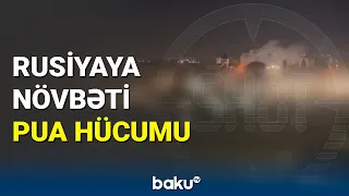 Rusiyaya növbəti PUA hücumu: binada yanğın baş verdi