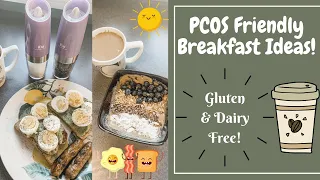 HEALTHY BREAKFAST IDEAS FOR PCOS // GLUTEN AND DAIRY FREE BREAKFAST RECIPES / EASY GLUTEN FREE MEALS